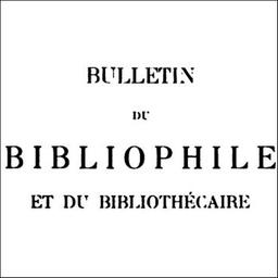 Bulletin du bibliophile / Association internationale de bibliophilie | 
