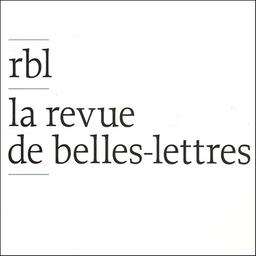 La Revue de Belles-lettres / Société des Belles-lettres | 