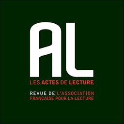 Les Actes de lecture / Association française pour la lecture | Association française pour la lecture