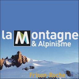 La Montagne et alpinisme / Club alpin français | 