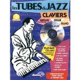 Les tubes du jazz : claviers, guitare (grilles d'accords), orgue, piano / mus. Cole Porter, Arthur Hamilton, Newton Mendonca, Tom Jobim... et al. volume 3 | Porter, Cole (1892-1964). Compositeur