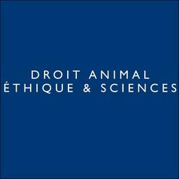 Droit animal, éthique & sciences / Fondation Ligue Française des droits de l'Animal | 