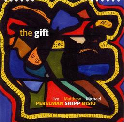 The Gift / Ivo Perleman, saxo t | Perelman, Ivo