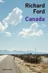 Canada / Richard Ford | Ford, Richard (1944-....). Auteur