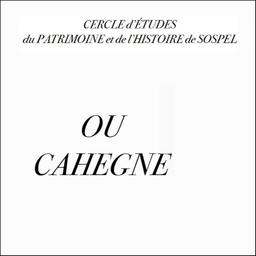 Ou Cahegne / Cercle d'études du patrimoine et de l'histoire de Sospel | 