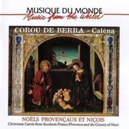 Calèna : noëls provençaux et niçois = Christmas carols from southern France (Provence and the County of Nice) / Corou de Berra | Corou de Berra. Musicien