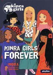 Kinra Girls forever / De Moka, Illustrations de Anne Cresci | Moka (1958-....). Auteur