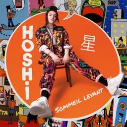 Sommeil levant. Etoile flippante / Hoshi, compositions, chant | Hoshi (1996-....). Compositeur