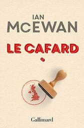 Le cafard / Ian McEwan | McEwan, Ian (1948-....). Auteur