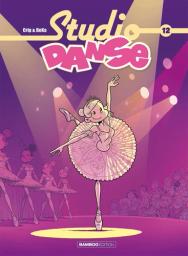 Studio danse. Tome 12 / scénario Beka | Béka. Auteur