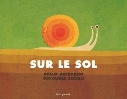 Sur le sol, sous le sol / Philip Giordano | Giordano, Philip (1980-....). Auteur