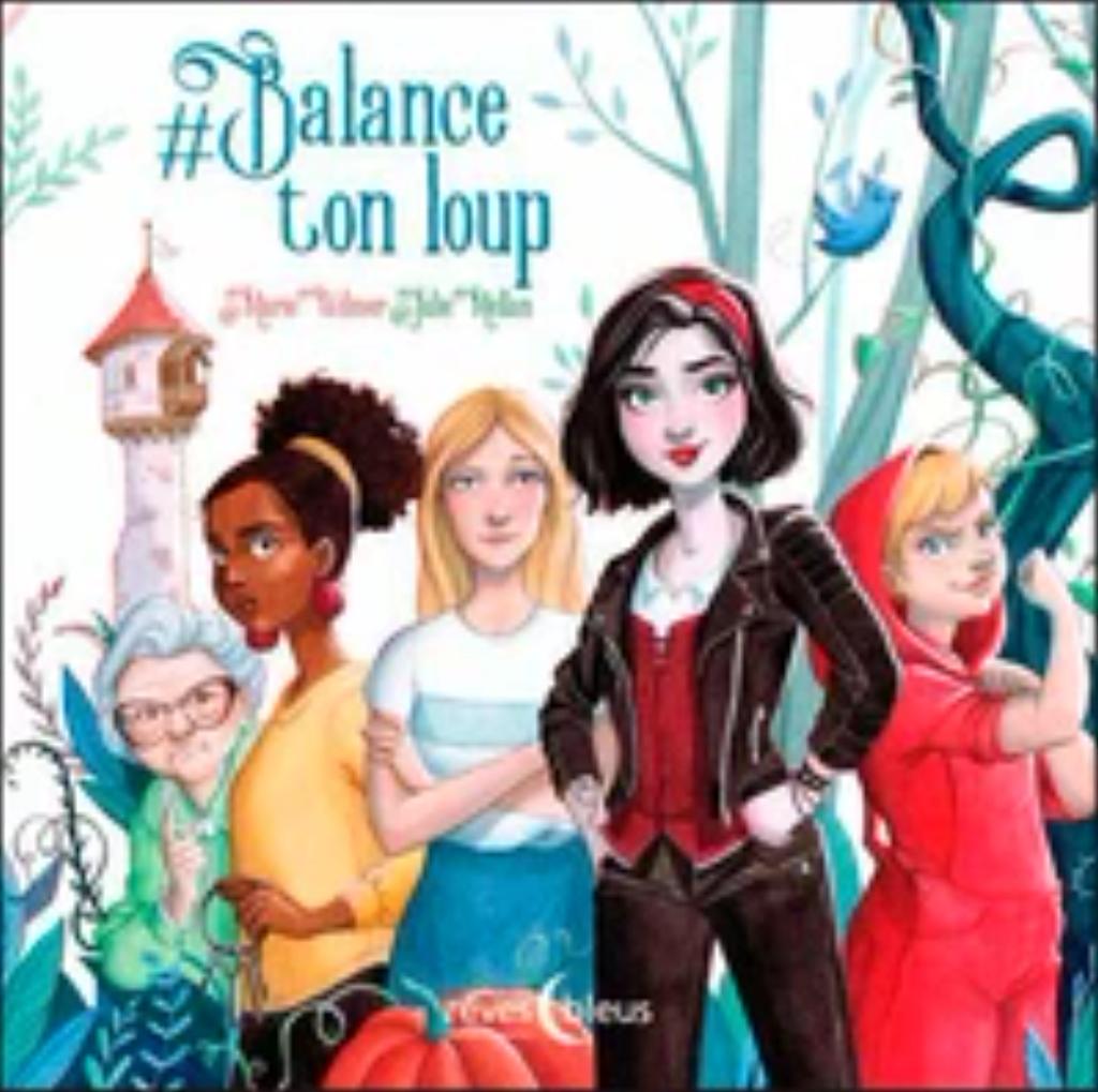 #Balance ton loup / Marie Wilmer | Wilmer, Marie (1986-....). Auteur