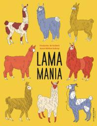 Lama mania / Françoise de Guibert | Guibert, Françoise de (1970-....). Auteur