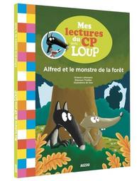 Alfred et le monstre de la forêt / Orianne Lallemand | Lallemand, Orianne (1972-....). Auteur