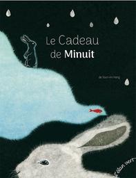 Le cadeau de minuit / Soon-mi Hong | Hong, Soon-mi. Auteur