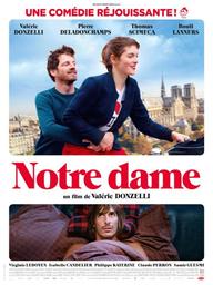 Notre Dame / Valérie Donzelli, réal., scénario | 