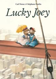 Lucky Joey / texte de Carl Norac | Norac, Carl (1960-....). Auteur
