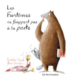 Les fantômes ne frappent pas à la porte / Eulàlia Canal | Canal, Eulàlia (1963-....). Auteur