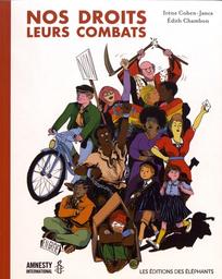 Nos droits, leurs combats / Irène Cohen-Janca, Édith chambon | Cohen-Janca, Irène (1954-....). Auteur