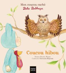 Coucou hibou / Marie-Hélène Place | Place, Marie-Hélène (1961-....). Auteur