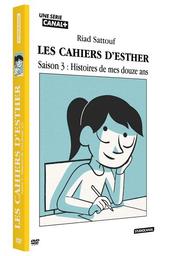 Les cahiers d'Esther : saison 3 : histoires de mes douze ans / Riad Sattouf, réal., aut. adapté, scénario, graphiste, comp. | 