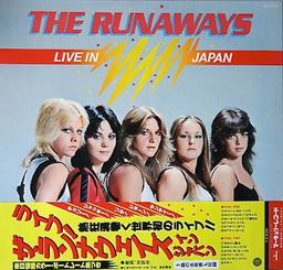 Live in Japan / The Runaways | The Runaways (Groupe de rock). Interprète