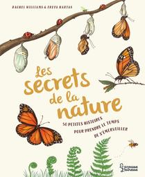 Les secrets de la nature / écrit par Rachel Williams | Williams, Rachel M.. Auteur