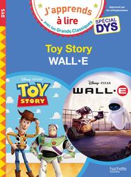 Toy Story, Wall.E : texte adapté de l'oeuvre originale de Disney / Isabelle Albertin | Albertin, Isabelle. Auteur