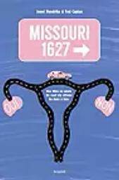 Missouri 1627 / Jenni Hendriks,Ted Caplan | Hendriks, Jenni. Auteur