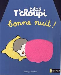Bonne nuit ! / Thierry Courtin | Courtin, Thierry (1954-2023). Auteur