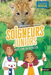 Petit lion en détresse / un roman de Christelle Chatel | Chatel, Christelle (1973-....). Auteur