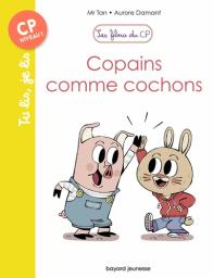 Copains comme cochons / écrit par Mr Tan | Mr Tan (1981-....). Auteur