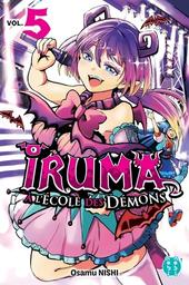 Iruma à l'école des démons. 5 / Osamu Nishi | Nishi, Osamu. Auteur