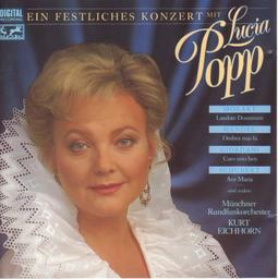 Ein festliches Konzert mit Lucia Popp / Mozart, Händel, Giordani... [et al.], composition | Popp, Lucia (1940-1993). Chanteur
