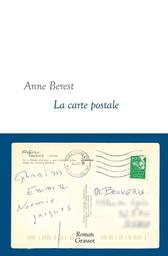 La carte postale : roman / Anne Berest | Berest, Anne (1979-....). Auteur