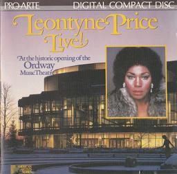 Live ! : at the historic opening of the Ordway Music Theatre / Leontyne Price, Soprano | Price, Leontyne (1927-....). Chanteur