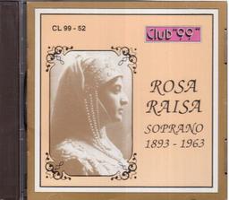 Norma : Casta diva : D'amor sull' ali rosee : In grembo a me / Rosa Raisa, Soprano | Raisa, Rosa (1893-1963). Chanteur