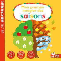 Mon premier imagier des saisons / Texte et illustrations de Igor Dolinger | Dolinger, Igor. Auteur
