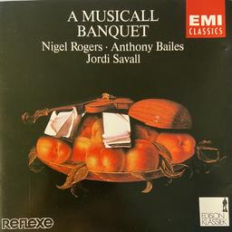 A musicall banquet / Dowland, Holborne, Martin... [et al.], composition | Rogers, Nigel (1935-....). Chanteur