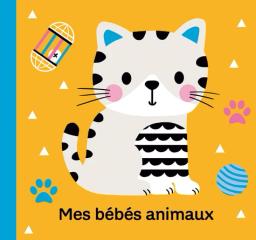 Mes bébés animaux / Illustrations de Wendy Kendall | Kendall, Wendy. Auteur
