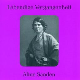 Der fliegende Holländer : Traft ihr das Schiff : Es war ein Konig in Thule ; Ha, welch' Glück : Ja, die Liebe hat bunte Flügel ; Draussen am Wall von sevilla ; Wenn dir die Karten einmal bitt'res Unheit künden / Aline Sanden, Soprano | Sanden, Aline (18876-1955). Chanteur