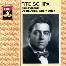 Airs d'opéras / Tito Schipa, Ténor | Schipa, Tito (1888-1965). Chanteur