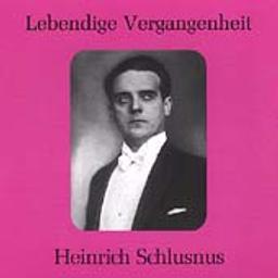 The early song recordings / Heinrich Schlusnus, Baryton | Schlusnus, Heinrich (1888-1952). Chanteur