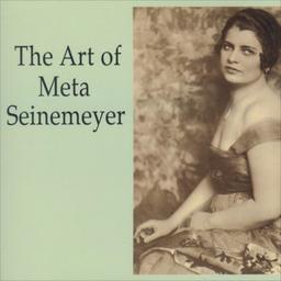 The art of Meta Seinemeyer / Meta Seinemeyer, Soprano | Seinemeyer, Meta (1895-1929). Chanteur