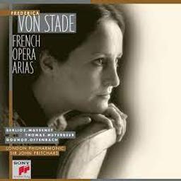 French opera arias / Frederica von Stade, Mezzo-soprano | Von Stade, Frederica (1945-....). Chanteur. Mezzo-soprano