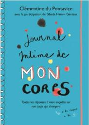 Journal intime de mon corps / Clémentine Du Pontavice | Du Pontavice, Clémentine. Auteur