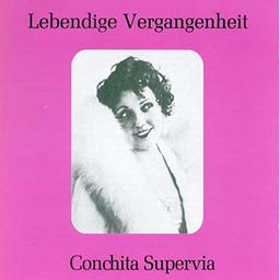 Le nozze di Figaro : Non so piu cosa son ; Voi che sapete : Una voce poco fa ; Contro un cor. La Cenerentola : Nacqui all'affano / Conchita Supervia, Mezzo-Soprano | Supervia, Conchita (1895-1936). Chanteur