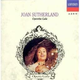 Operetta gala / Joan Sutherland, Soprano | Sutherland, Joan (1926-....). Chanteur. Soprano