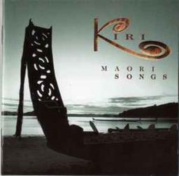 Maori songs / Kiri Te Kanawa, Soprano | Te Kanawa, Kiri (1944-....). Chanteur
