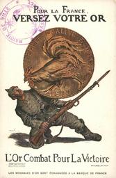 Pour la France versez votre or. L'or combat pour la victoire : [carte postale] / [Jules-Abel Faivre] | Faivre, Abel (1867-1945). Auteur